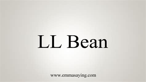 How To Pronounce Ll Bean Youtube
