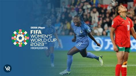 Watch Fifa Womens World Cup 23 Highlights In France On Bbc Iplayer