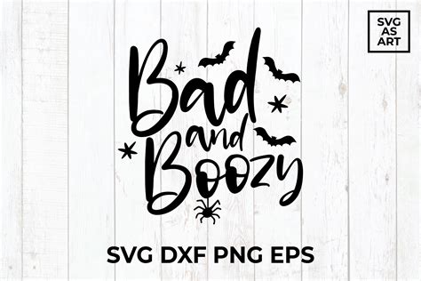 Bad And Boozy Funny Halloween Svg Graphic By Svgasart · Creative Fabrica