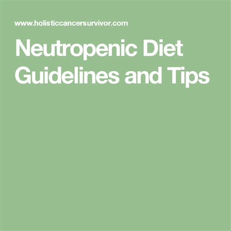 Neutropenic Diet Guidelines And Tips Neutropenic Diet Diet Special