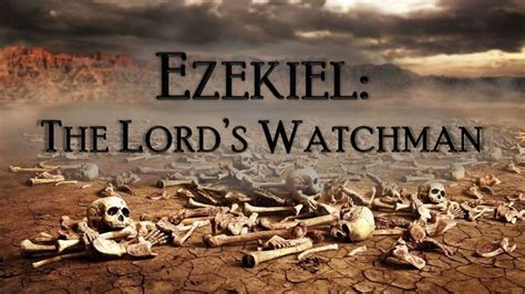 Ezekiel The Lords Watchman