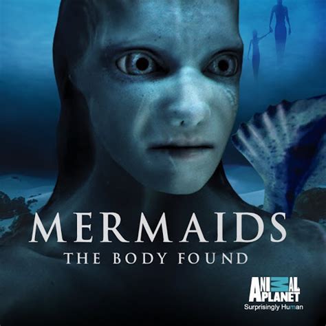 Mermaids The New Evidence The Body Found