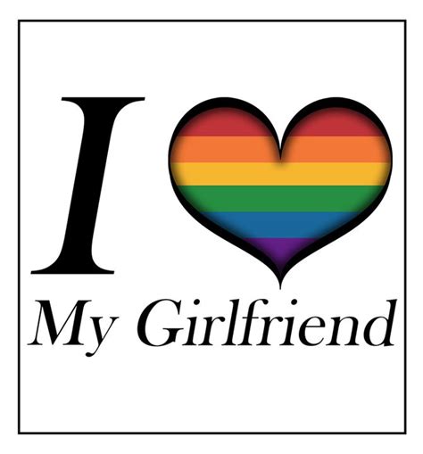i heart my girlfriend ts and gear lesbian pride how do you rock your pride lesbian pride