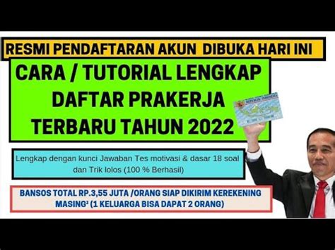 Cara Lengkap Daftar Prakerja 2022 Bansos Total Rp 3 55 Juta Orang 1