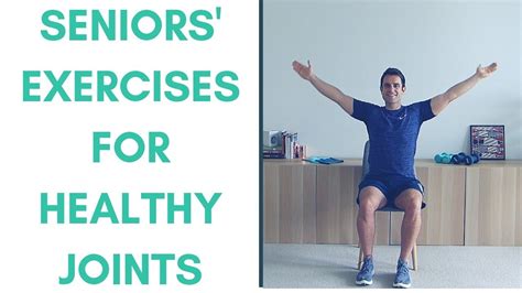 Healthy Joint Exercises For Seniors Gentle Chair Exercises For