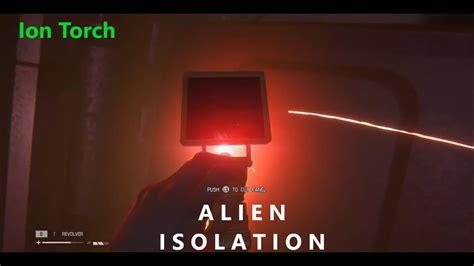 Alien Isolation E16 Getting Our Ion Torch Youtube