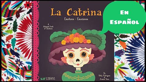 Libro En Español Para Niños La Catrina Youtube