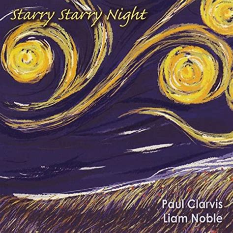 Starry Starry Night Von Paul Clarvis Bei Amazon Music Amazonde