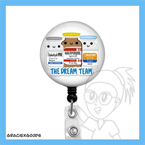 The Dream Team Badge Reel The Dream Team Ativan Benadryl Etsy
