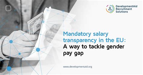 Developmentaid On Linkedin Mandatory Salary Transparency In The Eu A Way To Tackle Gender Pay Gap