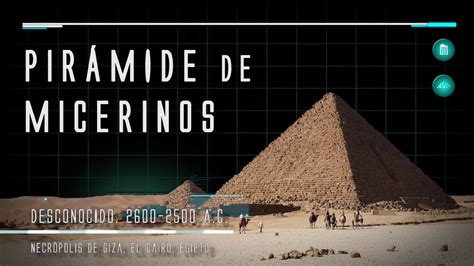 Historia Del Arte 2 0 Pirámide De Micerinos 2532 2515 A C El Cairo Egipto Youtube