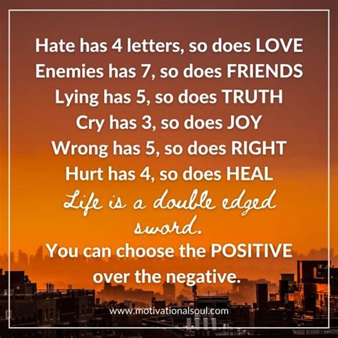 Quote Hate Has 4 Letters So Does Love Enemies Has 7 So Does Friends