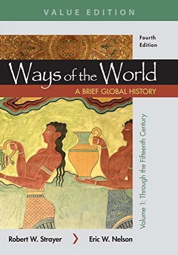 Ways Of The World Volume 1 A Brief Global History Value Edition By