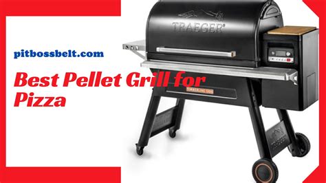 Buying Guide For The Best Pellet Grill For Pizza In 2023 Grill Expert