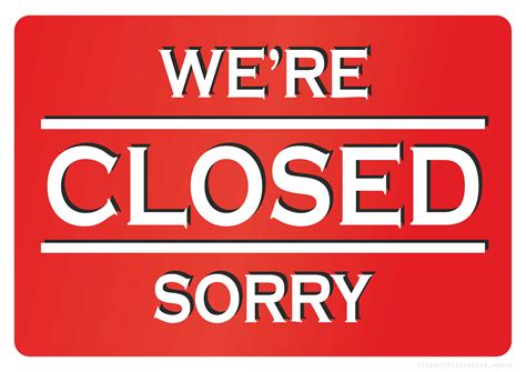 We Are Closed Sorry Download Sign Free Printables