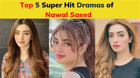 Top 5 Super Hit Dramas Of Nawal Saeed Blockbuster Drama Latest Drama