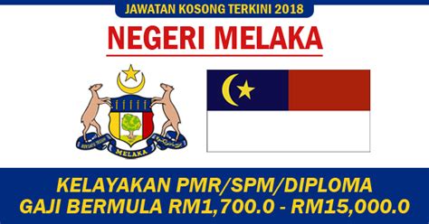 January 1, 2018december 20, 2017. Jawatan Kosong Negeri Melaka 2018 - Gaji RM1,700.0 - RM15 ...