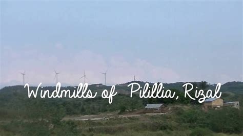 Windmills Of Pilillia Rizal 2016 YouTube