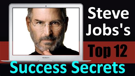 Steve Jobs Top 12 Success Secrets Youtube