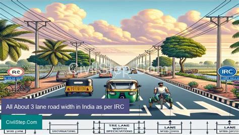 All About 3 Lane Road Width In India As Per Irc Civilstep
