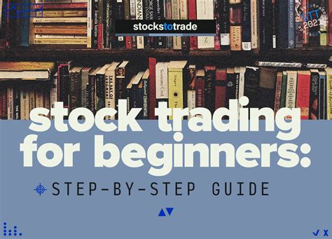 Stock Trading For Beginners Step By Step Guide