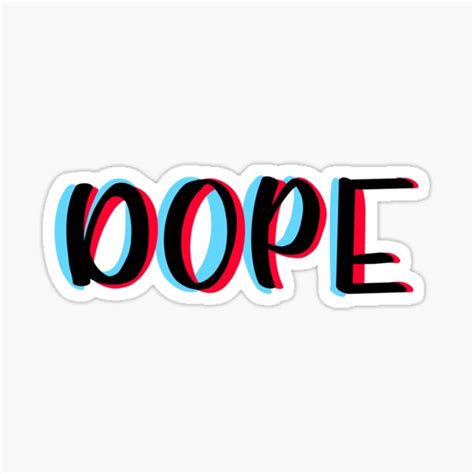 3d Dope Sticker For Sale By Mcoakley Redbubble