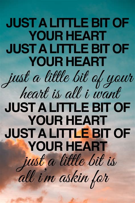 Just A Little Bit Of Your Heart Ariana Grande Ariana Grande Lyrics