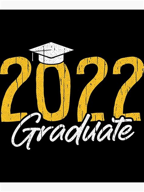 Class Of 2022 Graduation College High School Graduate Poster For Sale