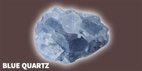 Blue Quartz Healing Properties Meaning And Benefits