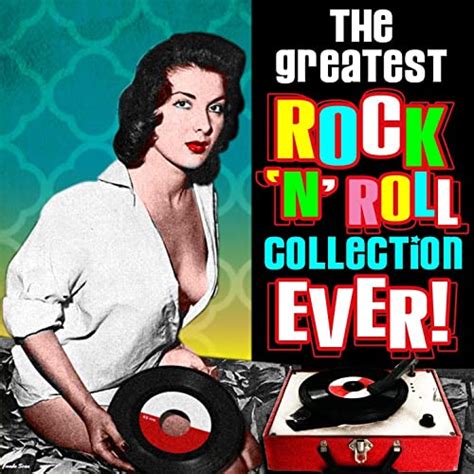 The Greatest Rock N Roll Collection Ever Von Various Artists Bei