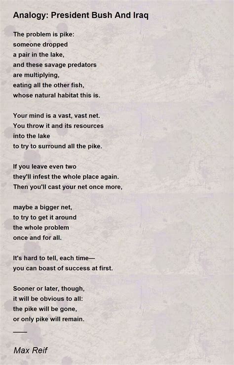 Analogy: President Bush And Iraq Poem by Max Reif - Poem Hunter