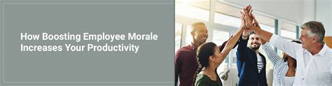 How Boosting Employee Morale Increases Your Productivity