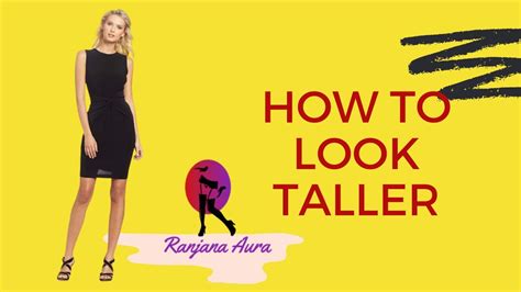 How To Look Taller Dressing Ideas For Short Heighted Girls Style Tips