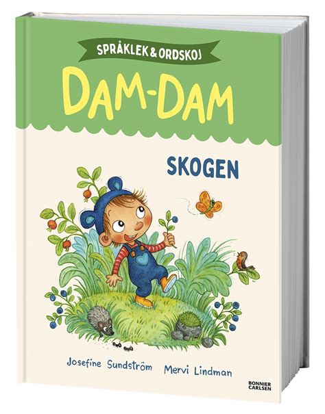 Lindman Mervi Språklek Och Ordskoj Med Dam Dam Skogen Inbunden