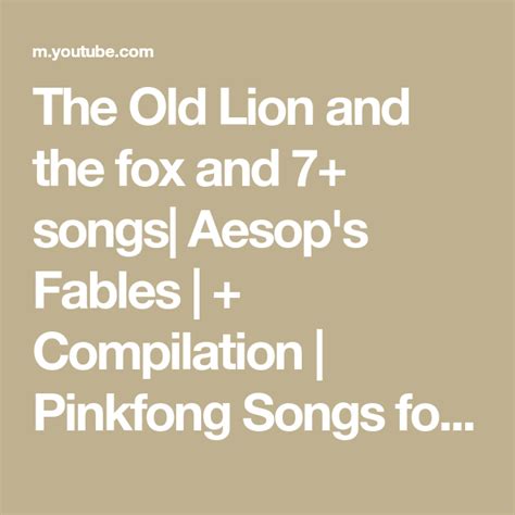 The Old Lion And The Fox And 7 Songs Aesops Fables Compilation