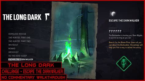 The Long Dark Challange Escape The Darkwalker Gameplay No