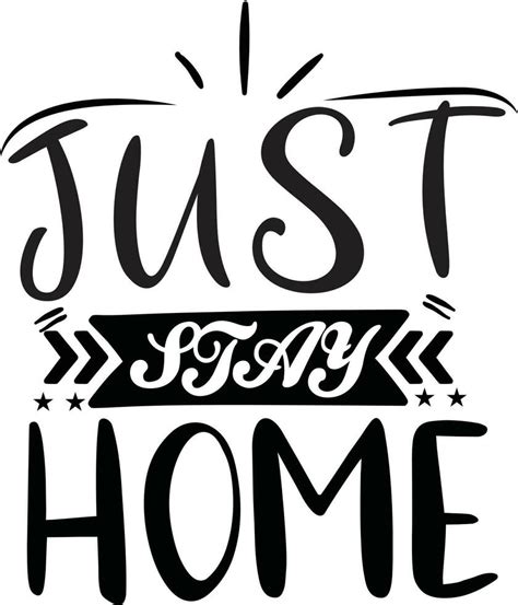 Stay Home Quotes Design 23836776 Vector Art At Vecteezy