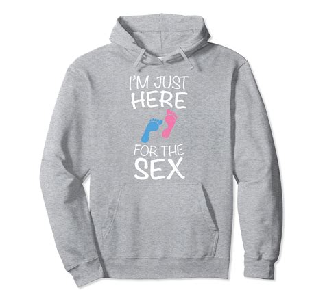 Im Just Here For The Sex Gender Reveal Pullover Hoodie Ln Lntee