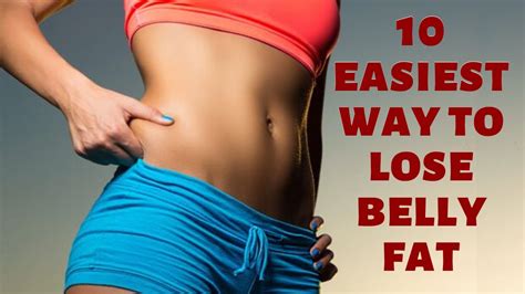 10 Easiest Way To Lose Belly Fat Healthy Eating Youtube