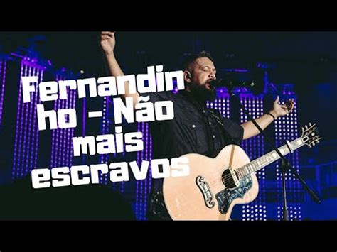 Fernandinho do acordeon nasceu em martins, rio grande do norte r/n, no dia 05 de outubro de 1978. Baixar Musica Fernandinho Nao Mais Escravo | Baixar Musica