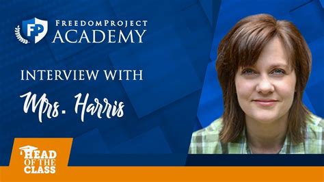 Mrs Heather Harris An Interview With Freedomproject Academys Faculty Youtube
