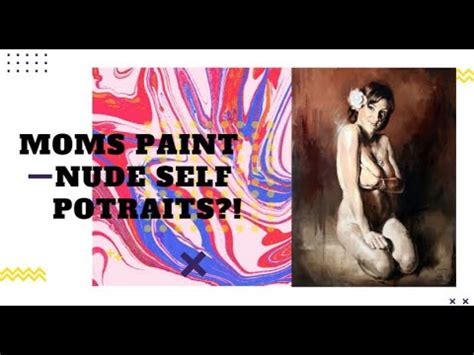 Moms Draw Nude Portraits YouTube