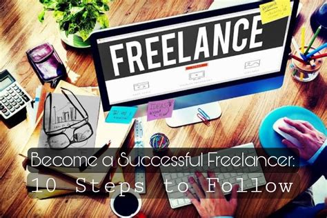 How To Become A Successful Freelancer 10 Steps To Follow Hubpages