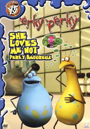 Erky Perky She Loves Me Not Perky Amoureux Bilingual On Dvd Movie