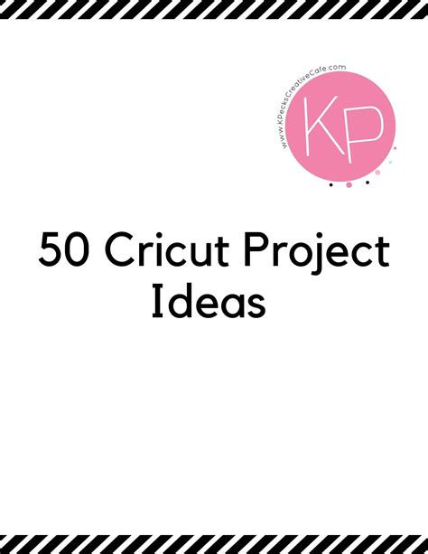 50 cricut project ideas