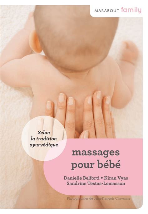 Massage Pour Bébé Tout Un Art Avec L’ayurvédique