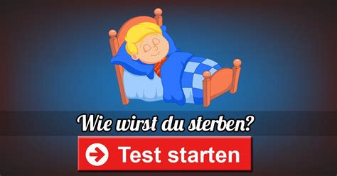 Ebenso wissen sie nicht wann sie sterben oder was sie danach erwartet. Wie wirst du sterben?