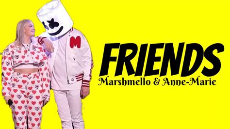 Marshmello And Anne Marie Friends Lyric Youtube