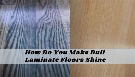 How To Make A Dull Wood Floor Shine Floor Roma