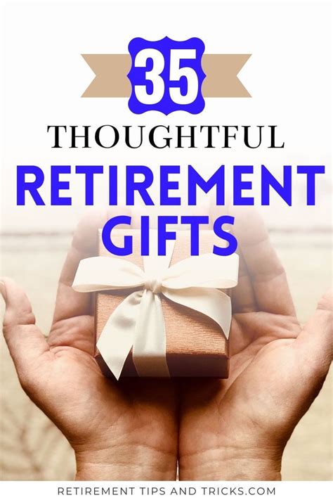 35 Thoughtful Retirement Ts Retirement Tips And Tricks